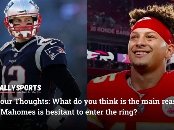 Steering Clear of Tom Brady’s Blunder, Patrick Mahomes Reveals Price It’d Take for Him to Get in the Ring’